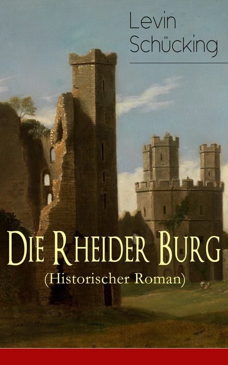 Produktbild: Die Rheider Burg (Historischer Roman)