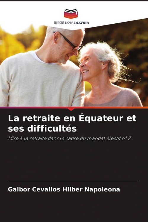 Produktbild: La retraite en &Eacute;quateur et ses difficult&eacute;s