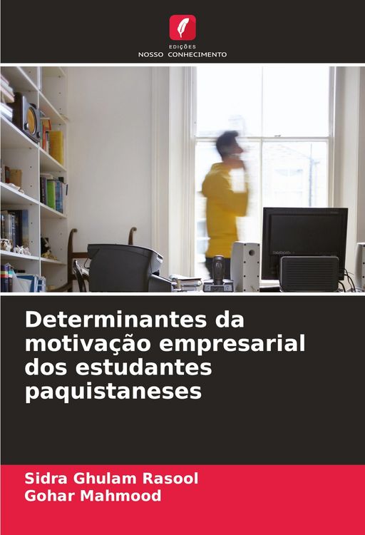 Produktbild: Determinantes da motiva&ccedil;&atilde;o empresarial dos estudantes paquistaneses
