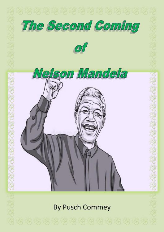 Produktbild: The Second Coming of Nelson Mandela (Madiba Series, #1)