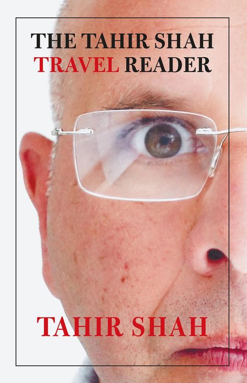 Produktbild: The Tahir Shah Travel Reader