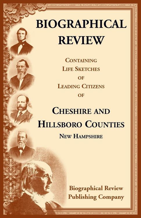 Produktbild: Biographical Review Containing Life Sketches of Leading Citizens of Cheshire and Hillsboro Counties, New Hampshire