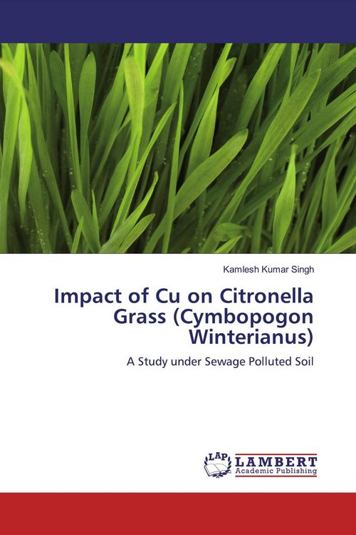 Produktbild: Impact of Cu on Citronella Grass (Cymbopogon Winterianus)