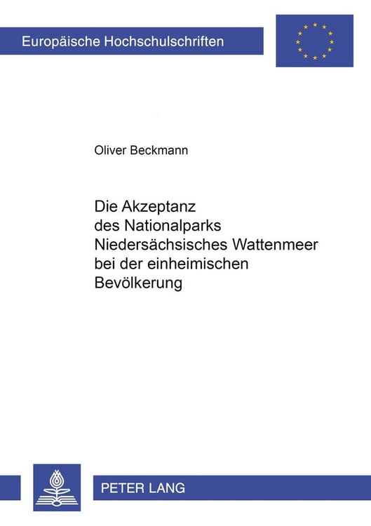 Produktbild: Die Akzeptanz des Nationalparks Nieders&auml;chsisches Wattenmeer bei der einheimischen Bev&ouml;lkerung