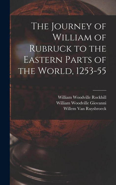 Produktbild: The Journey of William of Rubruck to the Eastern Parts of the World, 1253-55