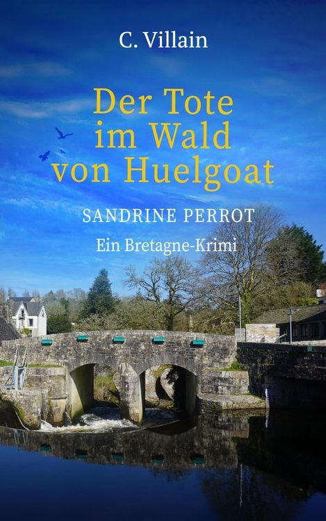 Bild vom Artikel Sandrine Perrot - Der Tote im Wald von Huelgoat vom Autor Christophe Villain