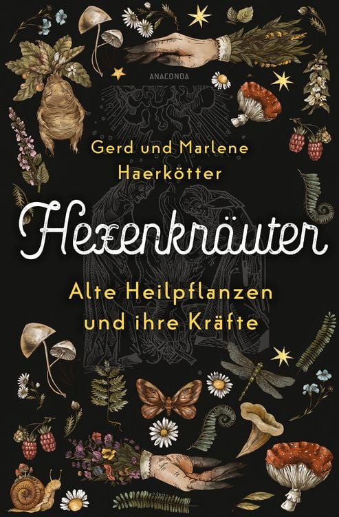 Produktbild: Hexenkräuter. Alte Heilpflanzen und ihre Kräfte