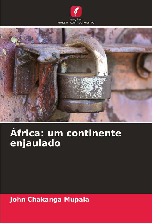 Produktbild: &Aacute;frica: um continente enjaulado