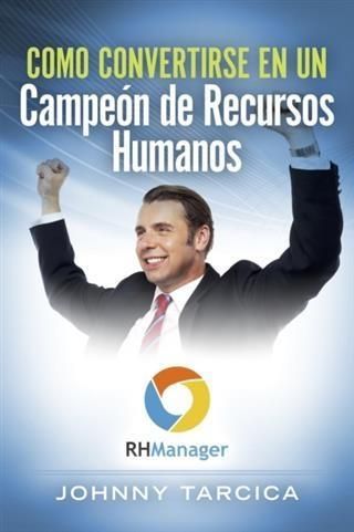 Produktbild: Como Convertirse en un Campeon de Recursos Humanos