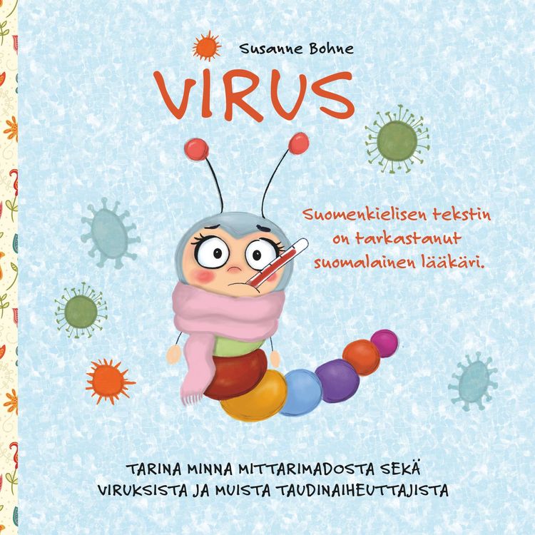 Produktbild: Virus: Tarina Minna Mittarimadosta, viruksista ja muista taudinaiheuttajista