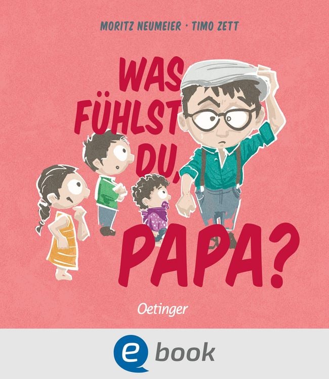 Produktbild: Was f&uuml;hlst du, Papa?