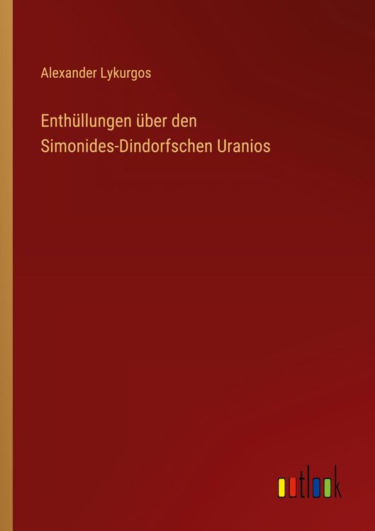 Produktbild: Enth&uuml;llungen &uuml;ber den Simonides-Dindorfschen Uranios