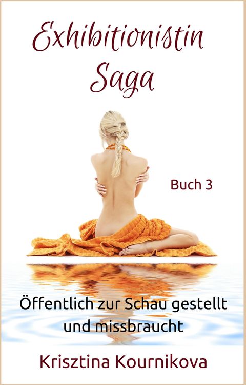 Produktbild: Exhibitionistin Saga Buch 3