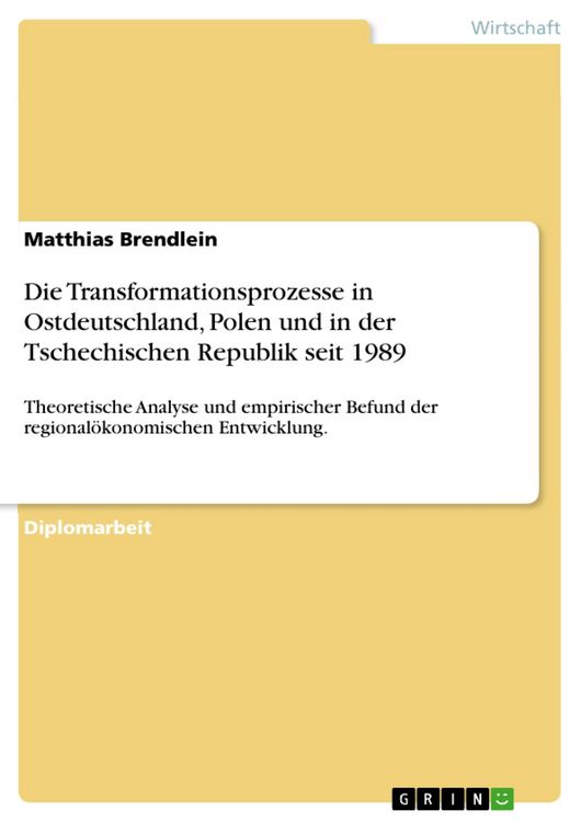 Produktbild: Die Transformationsprozesse in Ostdeutschland, Polen und in der Tschechischen Republik seit 1989