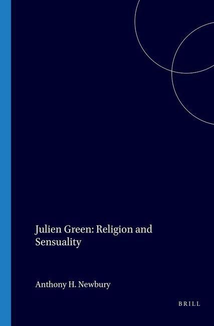 Produktbild: Julien Green: Religion and Sensuality
