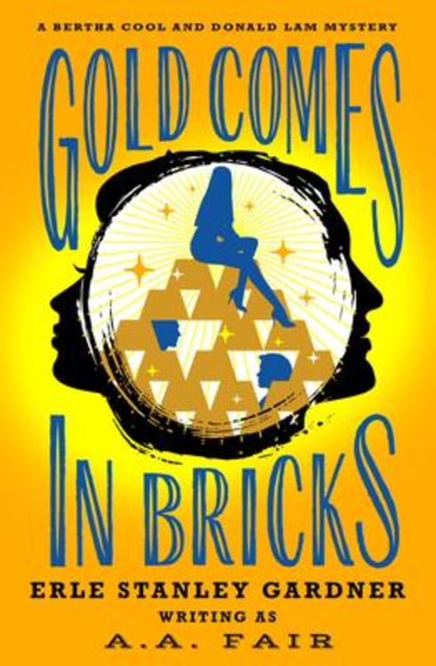 Bild vom Artikel Gold Comes in Bricks vom Autor Erle Stanley Gardner