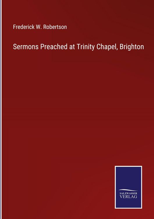 Produktbild: Sermons Preached at Trinity Chapel, Brighton