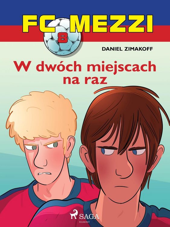 Produktbild: FC Mezzi 8 - W dw&oacute;ch miejscach na raz