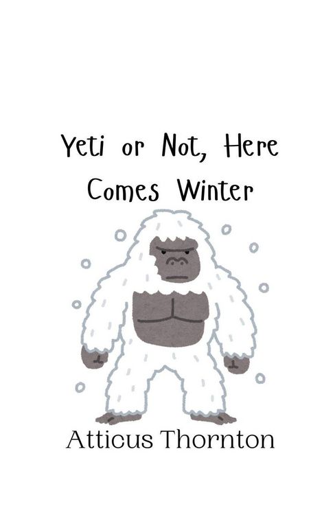Produktbild: Yeti or Not, Here Comes Winter
