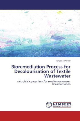 Produktbild: Omar, K: Bioremediation Process for Decolourisation of Texti