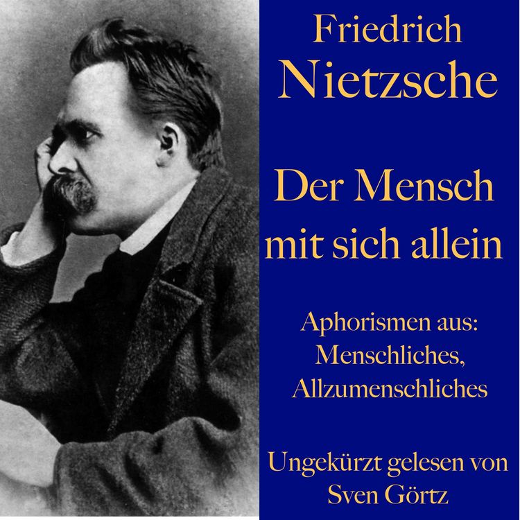 Produktbild: Friedrich Nietzsche: Der Mensch mit sich allein