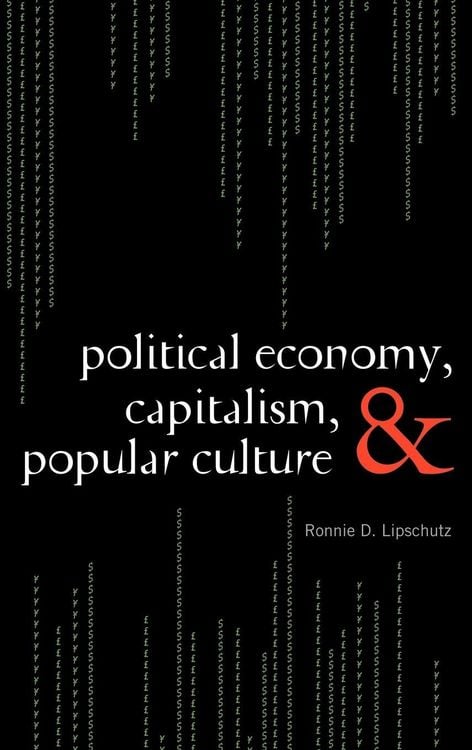 Produktbild: Political Economy, Capitalism, and Popular Culture
