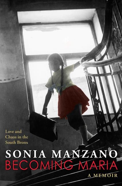 Produktbild: Becoming Maria: Love and Chaos in the South Bronx