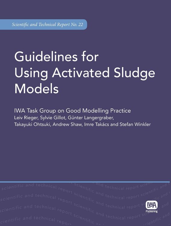 Produktbild: Guidelines for Using Activated Sludge Models