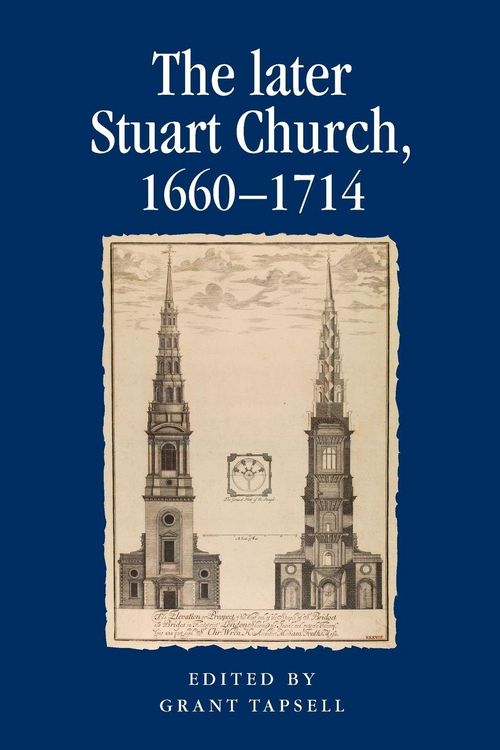 Produktbild: The later Stuart Church, 1660-1714