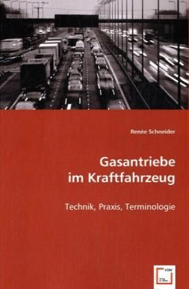 Produktbild: Schneider, R: Gasantriebe im Kraftfahrzeug