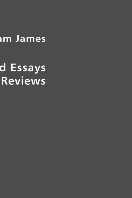 Produktbild: James, W: Collected Essays and Reviews