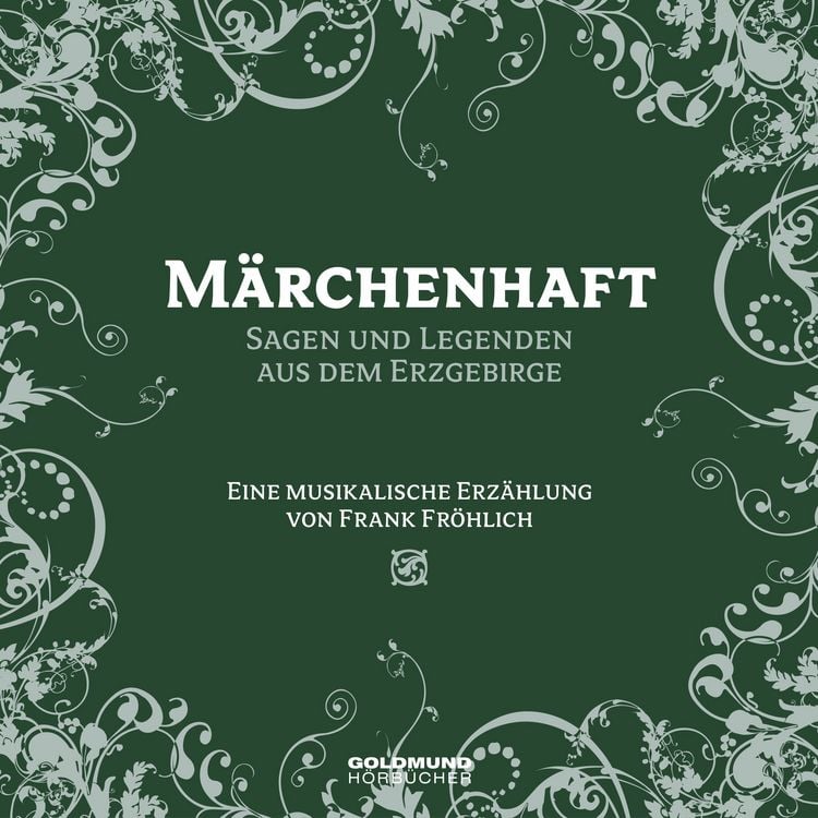 Produktbild: M&auml;rchenhaft - Segen und Legenden aus dem Erzgebirge