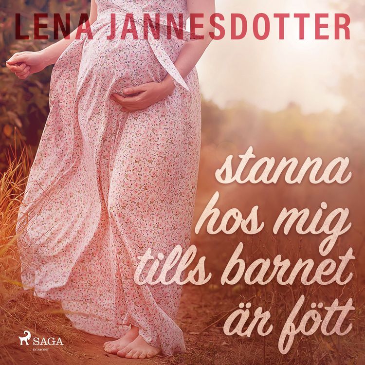 Produktbild: stanna hos mig tills barnet &auml;r f&ouml;tt