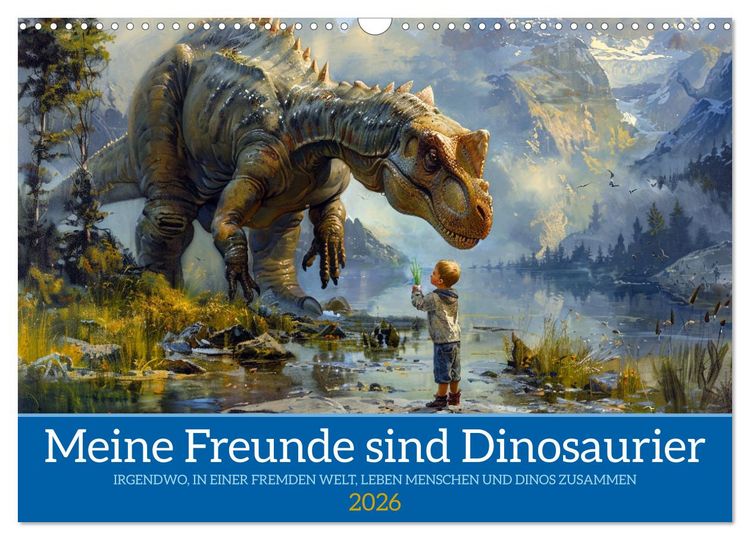 Produktbild: Meine Freunde sind Dinosaurier (Wandkalender 2026 DIN A3 quer), CALVENDO Monatskalender