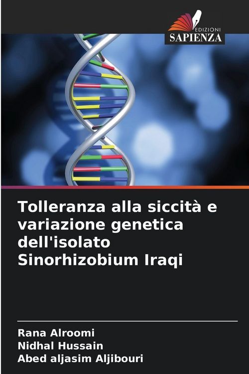 Produktbild: Tolleranza alla siccit&agrave; e variazione genetica dell'isolato Sinorhizobium Iraqi
