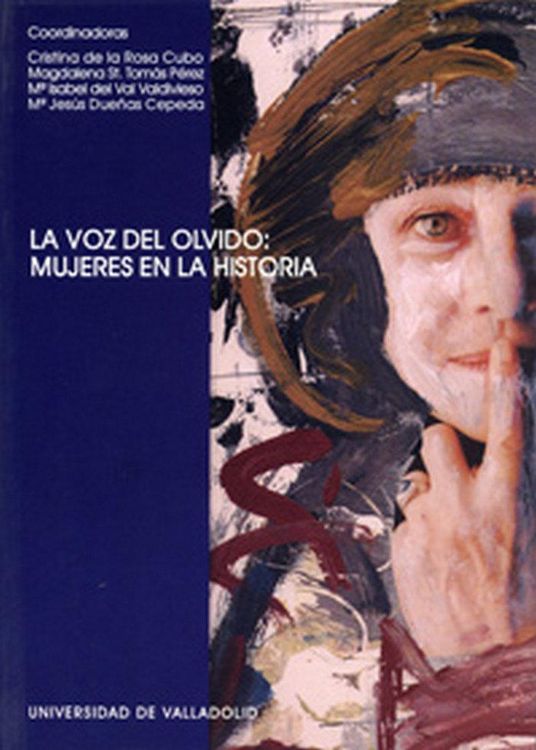 Produktbild: La voz del olvido : mujeres en la historia