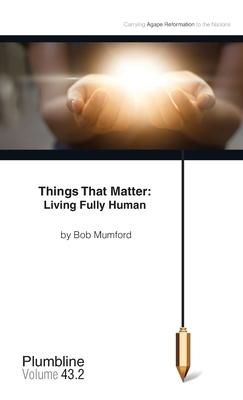 Produktbild: Things that Matter: Living Fully Human
