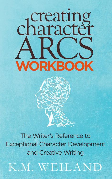 Produktbild: Creating Character Arcs Workbook: The Writer's Reference to Exceptional Character Development and Creative Writing