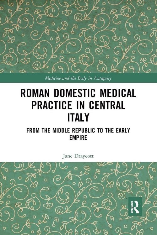 Produktbild: Roman Domestic Medical Practice in Central Italy