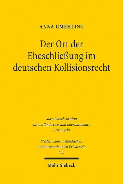 Produktbild: Der Ort der Eheschlie&szlig;ung im deutschen Kollisionsrecht