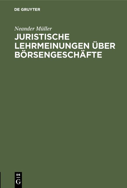 Produktbild: Juristische Lehrmeinungen &uuml;ber B&ouml;rsengesch&auml;fte