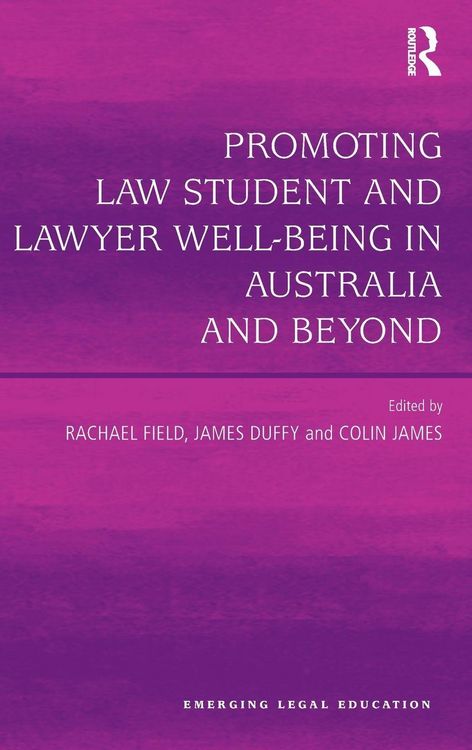 Produktbild: Promoting Law Student and Lawyer Well-Being in Australia and Beyond