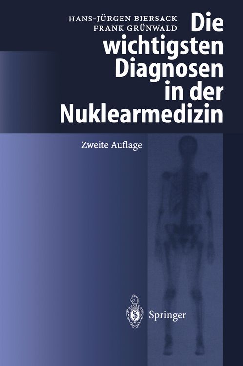 Produktbild: Die wichtigsten Diagnosen in der Nuklearmedizin