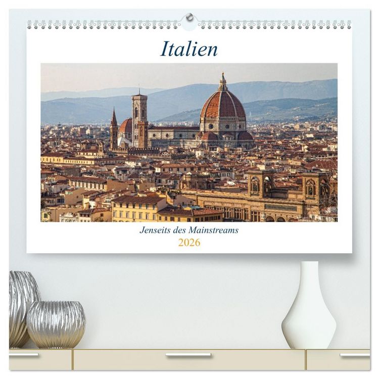 Produktbild: Italien - Jenseits des Mainstreams (hochwertiger Premium Wandkalender 2026 DIN A2 quer), Kunstdruck in Hochglanz