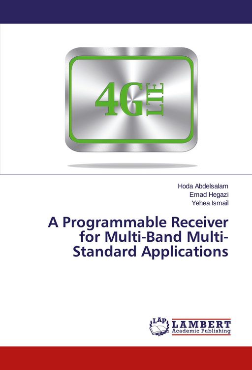 Produktbild: A Programmable Receiver for Multi-Band Multi-Standard Applications
