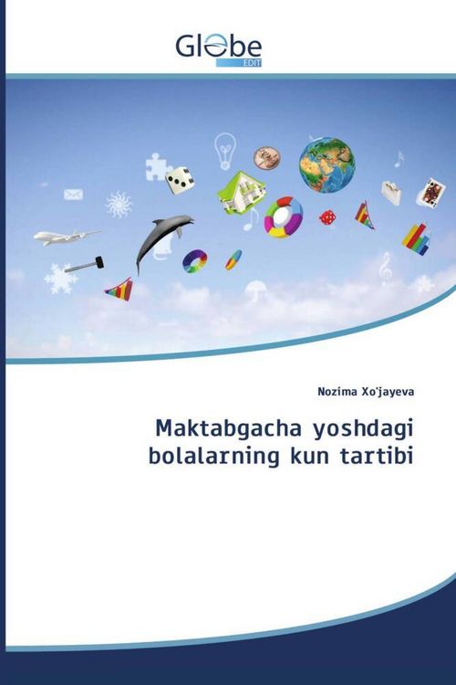 Produktbild: Maktabgacha yoshdagi bolalarning kun tartibi