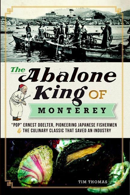 Produktbild: The Abalone King of Monterey