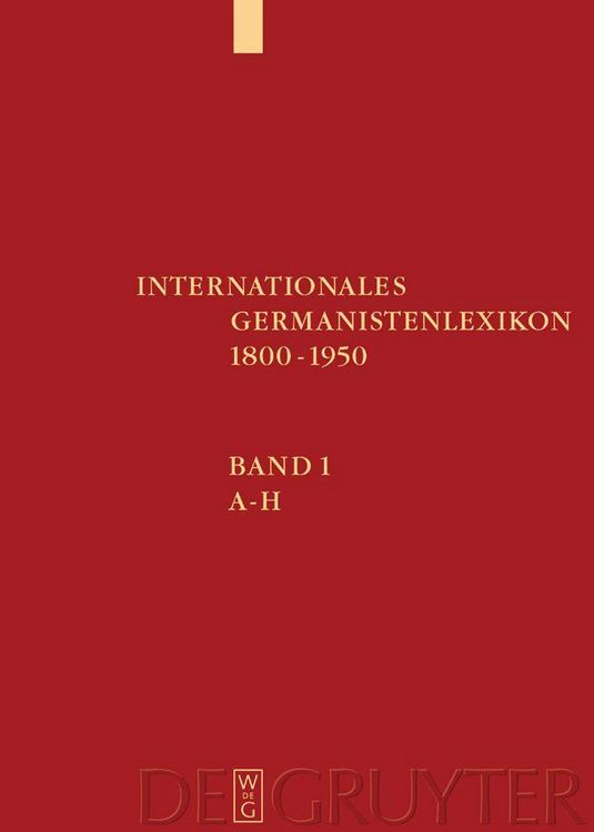 Produktbild: Internationales Germanistenlexikon 1800-1950