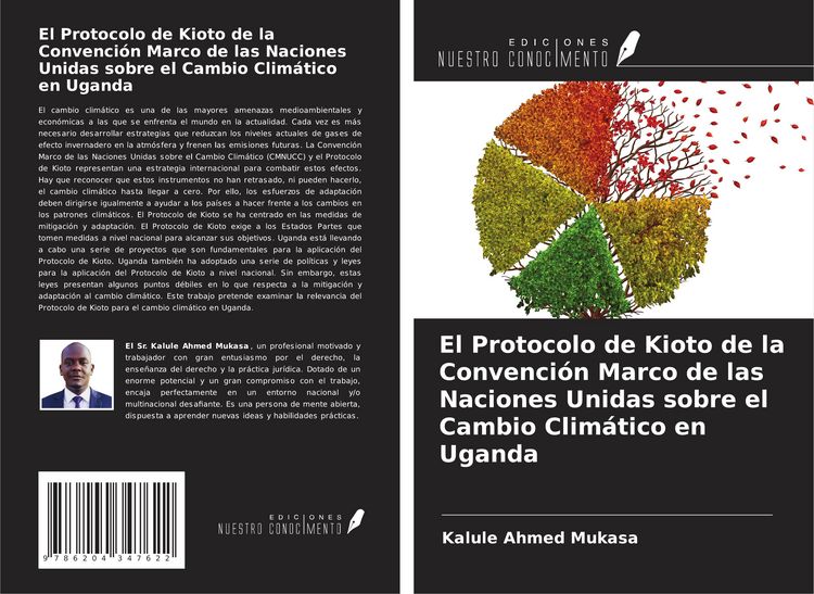 Produktbild: El Protocolo de Kioto de la Convenci&oacute;n Marco de las Naciones Unidas sobre el Cambio Clim&aacute;tico en Uganda