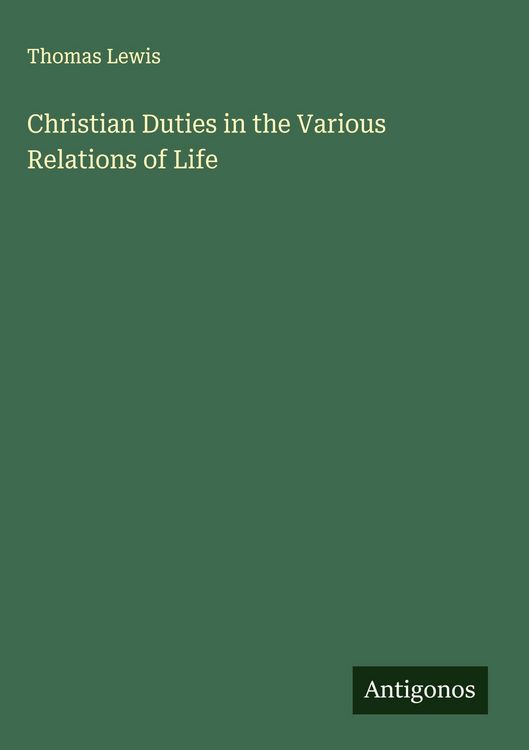 Produktbild: Christian Duties in the Various Relations of Life
